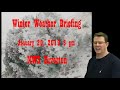 Winter Weather Briefing - January 20, 2019  8 pm