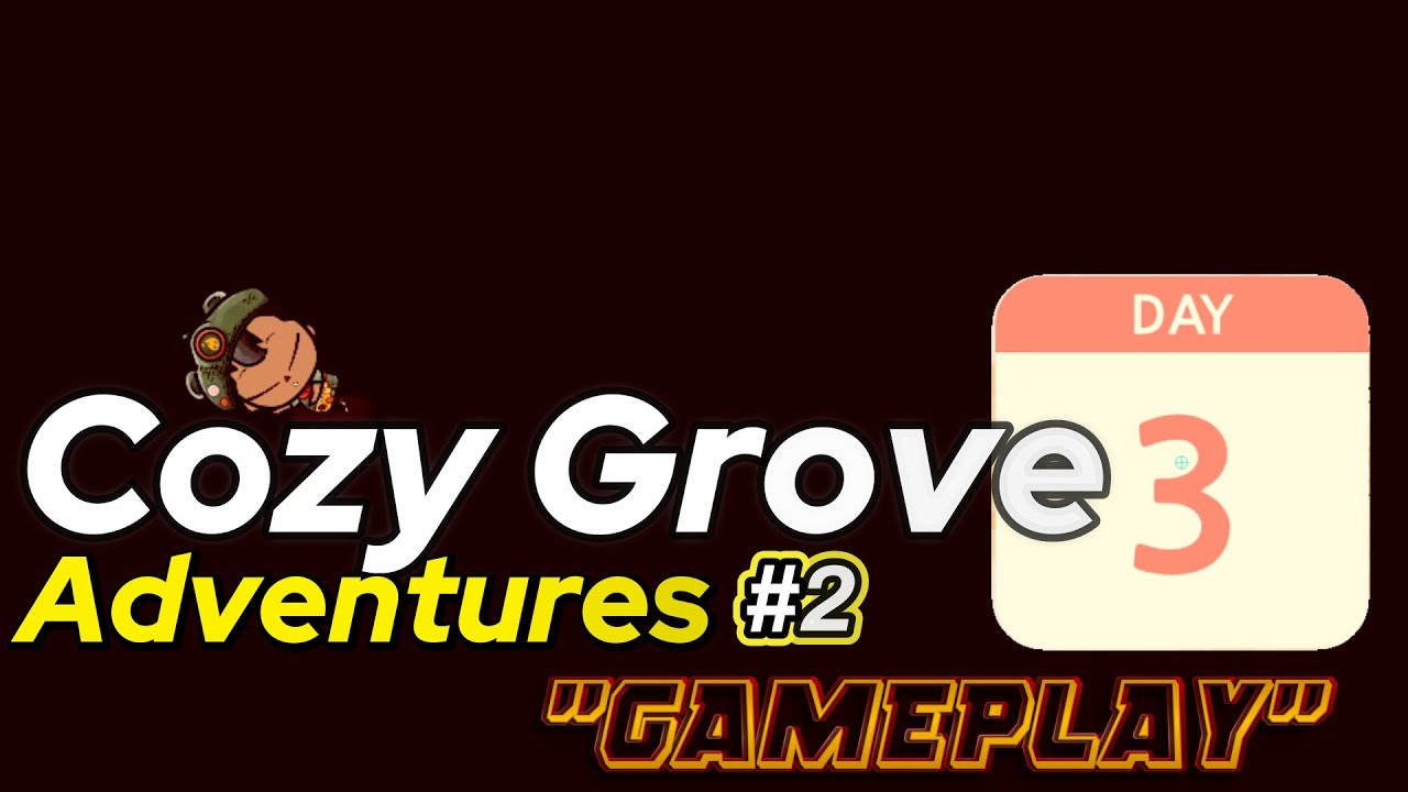 Cozy Grove #2 | Day 3 Adventure 🌳✨ Chill Vibes Continue
