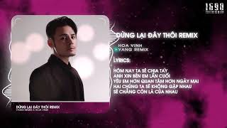 Download Lagu Dừng Lại Đây Thôi (Yang Remix) - Hoa Vinh MP3 Download Lagu Dừng Lại Đây Thôi (Yang Remix) - Hoa Vinh MP3