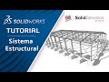 SOLIDWORKS TUTORIAL ➤ Sistema Estructural ¡úsalo de modo fácil y profesional!