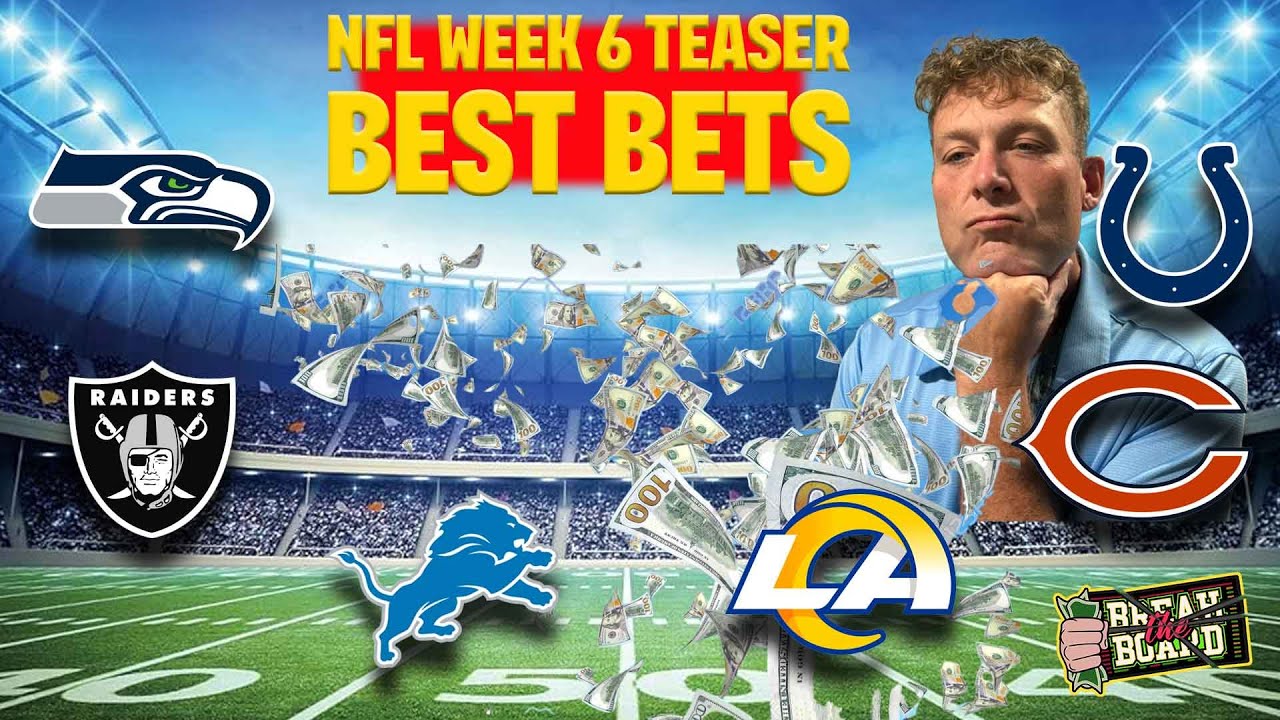 NFL Week 6 Sunday 10/12 Teaser Leg Best Bets & Betting Angles