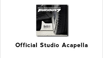 Wiz Khalifa ft. Charlie Puth - See You Again (Official Studio Acapella)