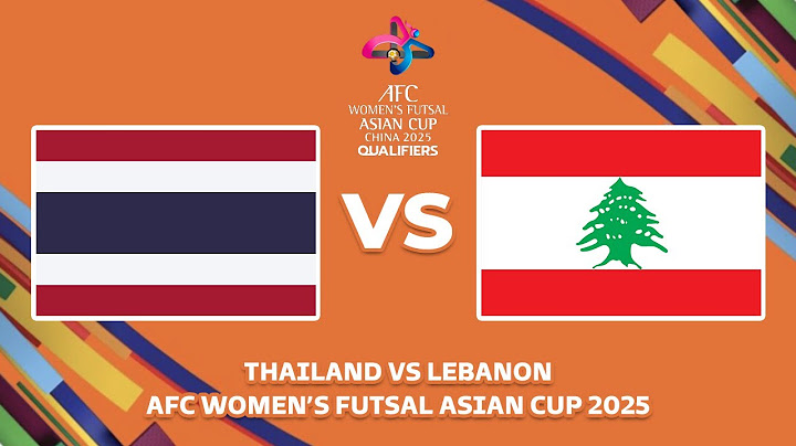 🔴 THAILAND VS LEBANON - AFC Women's Futsal Asian Cup 2025 Qualifiers
