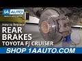 How to Replace Rear Brakes 2007-09 Toyota FJ Cruiser