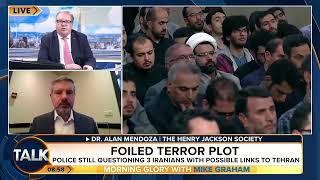 Dr Alan Mendoza discusses the foiled IRGC-linked terror plot with TalkTV