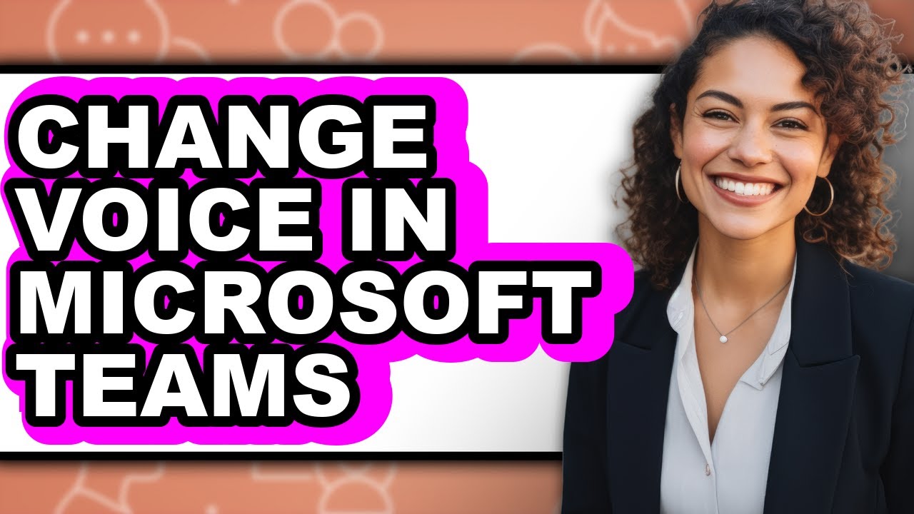 How to Change Voice in Microsoft Teams (only Way) - YouTube