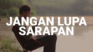 Mello Chillo - Jangan Lupa Sarapan