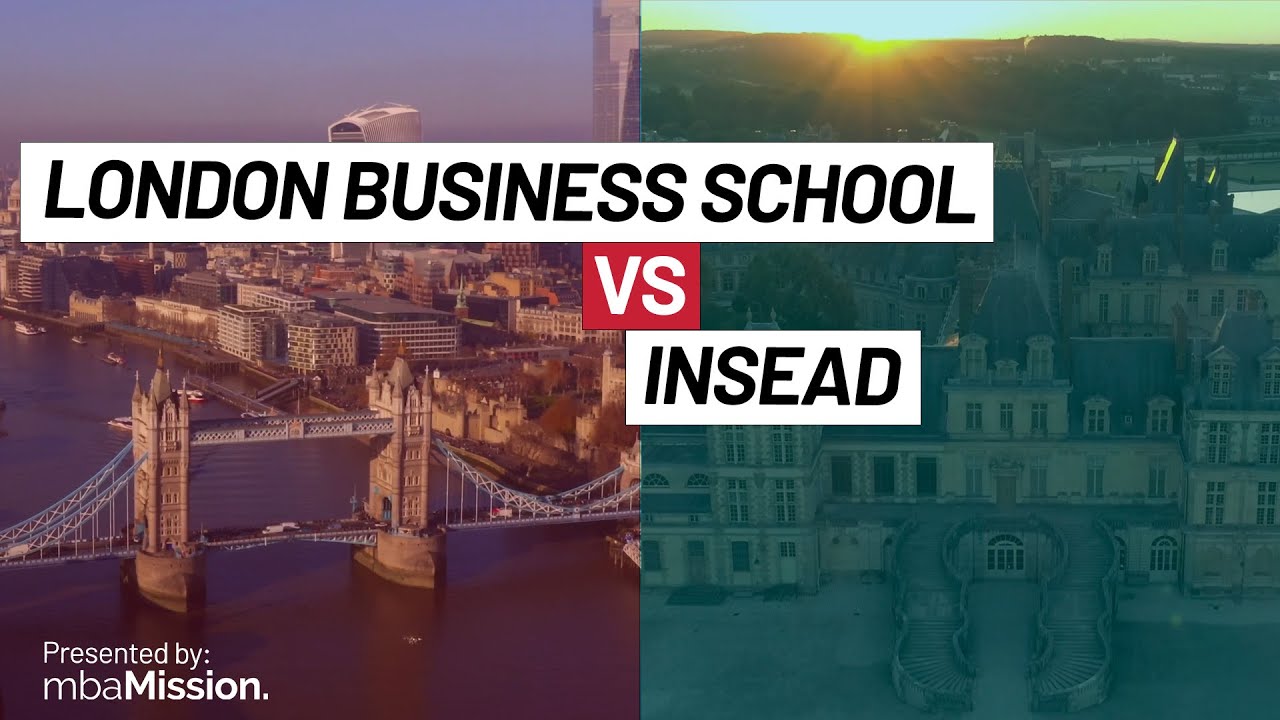 Лондонская школа бизнеса против INSEAD