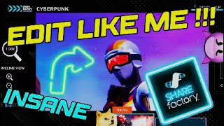 How To Edit Insane Cinematics On SHAREFACTORY !!!