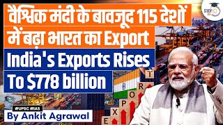 India's Exports to 115 Countries Surge Despite Global Uncertainties | Economy | UPSC