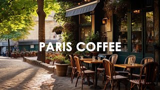 Paris Coffee Shop Music - Unwind with Sweet Jazz Music at Your Favorite Paris Coffee Shop 