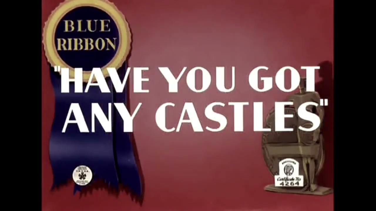 Merrie Melodies (1938) : Have you got any castles ? Opening & Ending  Dubbed version