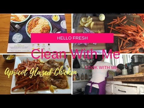 Cook With Me // Clean With Me // HELLO FRESH APRICOT GLAZED CHICKEN