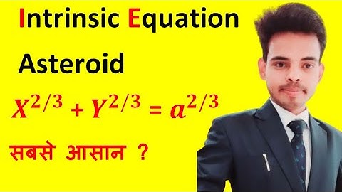 Intrinsic Equation of Asteroid curves | most important question | B.sc  sem 1