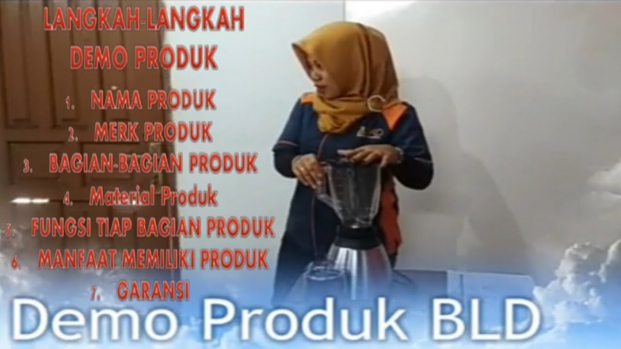 langkah - langkah Demo Produk Blender, Ayo Tonton