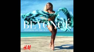 Beyoncé - Standing On The Sun (Full Studio Edit)   intro & rap