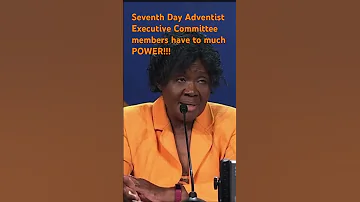 Don T Forget The Last GC Conference SDA Executive Committee Has To Much Power Sabbathkeeper 
