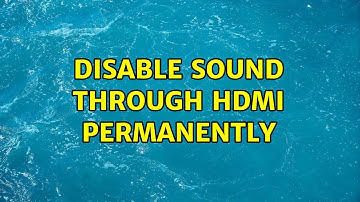 Ubuntu: Disable sound through HDMI permanently
