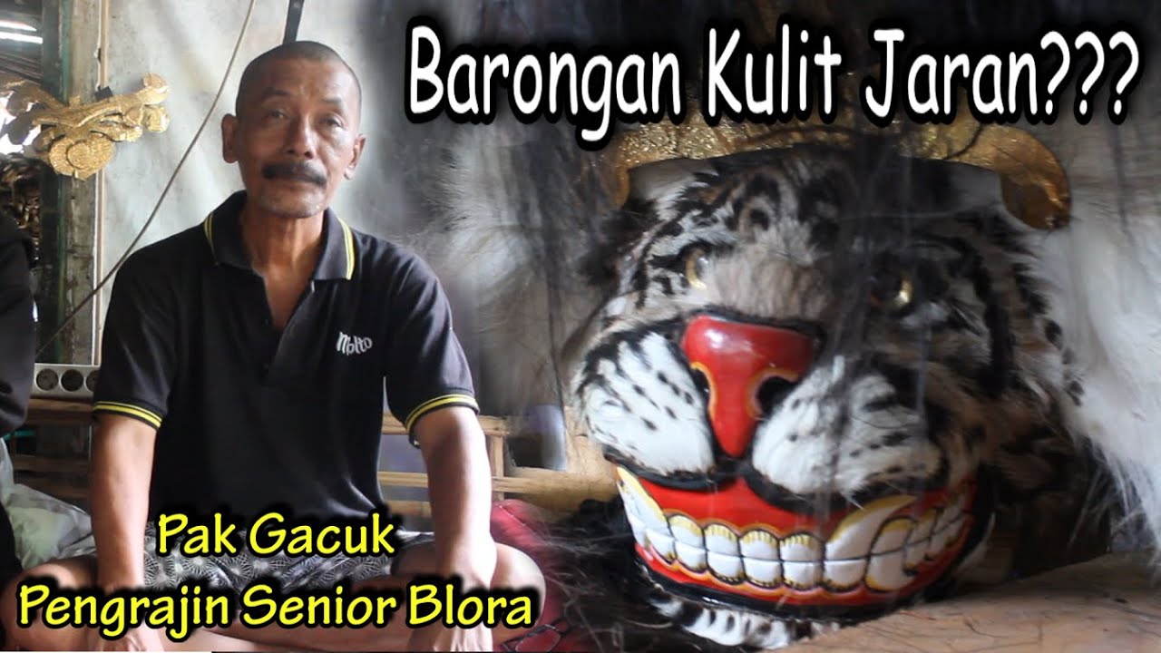Mengenal Pak Gacuk, Pengrajin Senior Barongan Blora yang Pernah Bikin Barongan dari Kulit Kuda