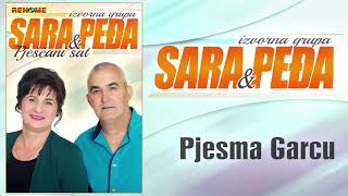 Izvorna grupa Sara i Pedja - Pjesma Garcu (Audio 2020)