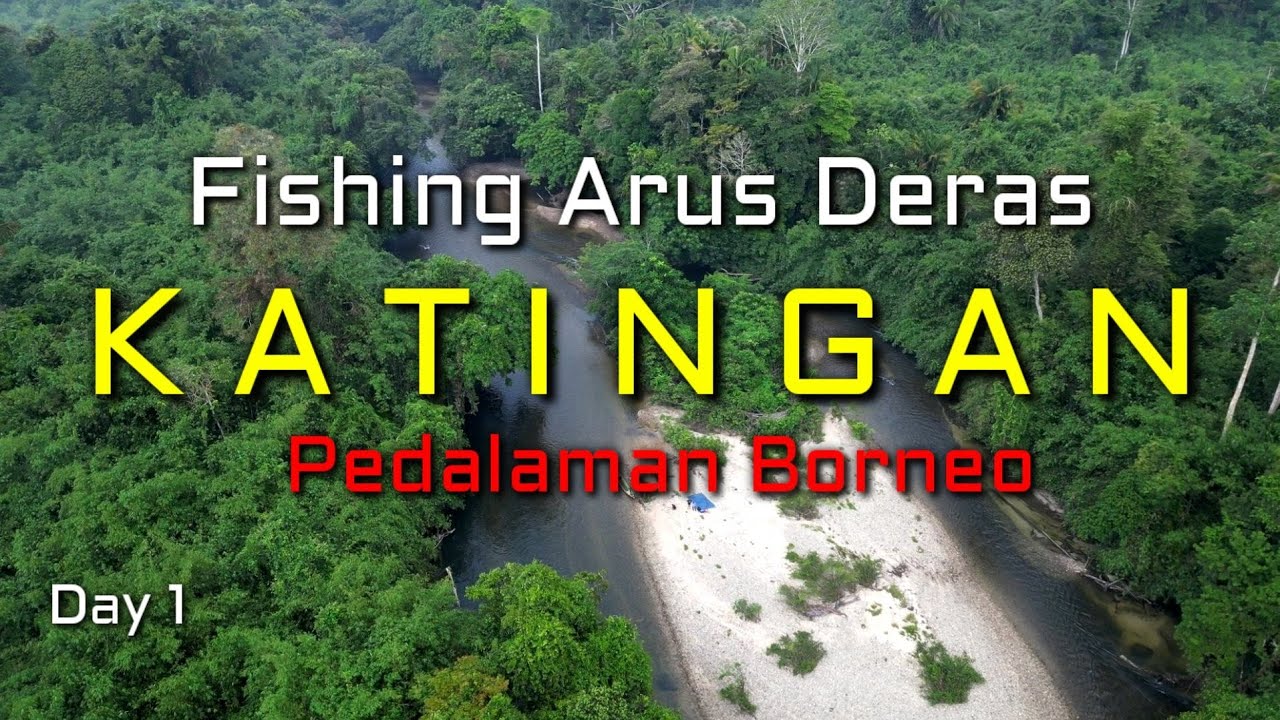 Mancing di Arus Deras Bersama Antony Nyaho ‼ Spot Katingan Kalimantan Tengah