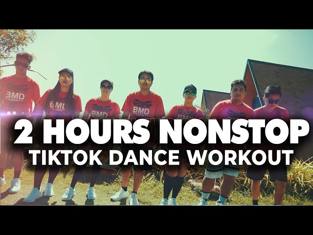 2 HOURS NONSTOP TIKTOK DANCE WORKOUT | BMD CREW class=