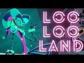 Loo Loo Land【REMIX】