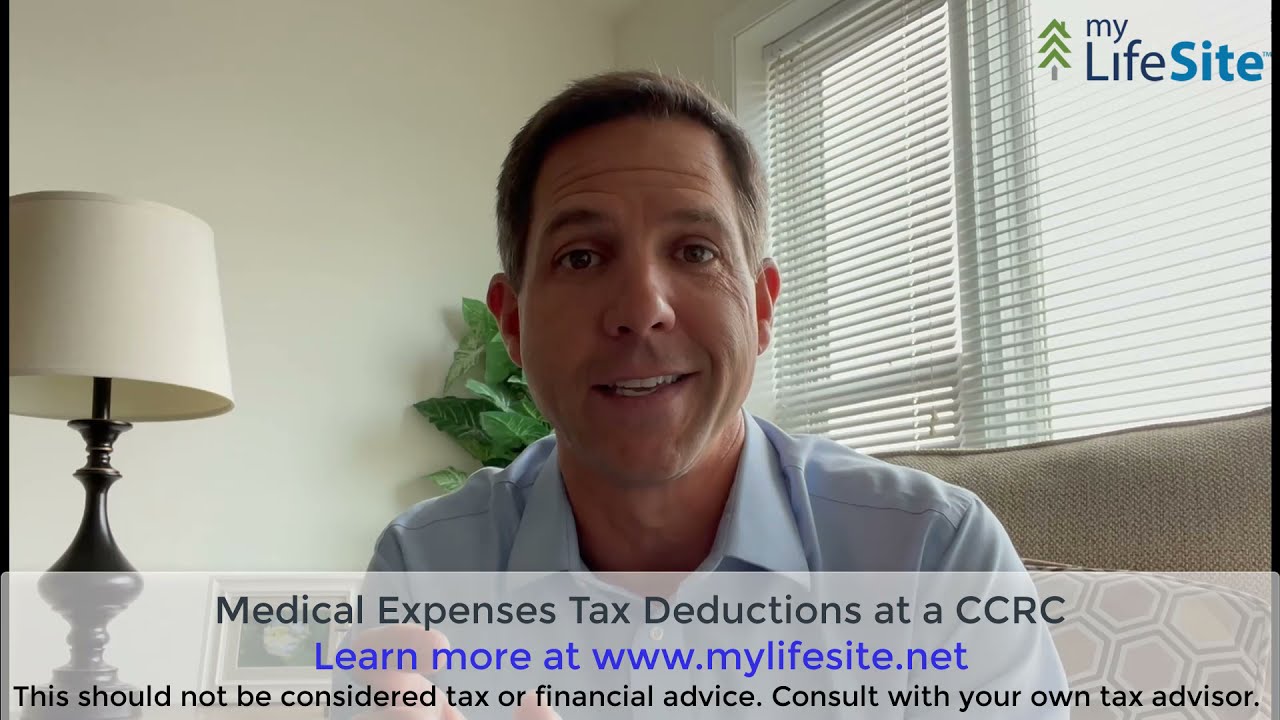 Medical Expense Tax Deductions at a CCRC- Brad Breeding / myLifeSite
