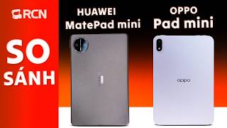Overall comparison of OPPO Pad Mini vs HUAWEI Matepad Mini