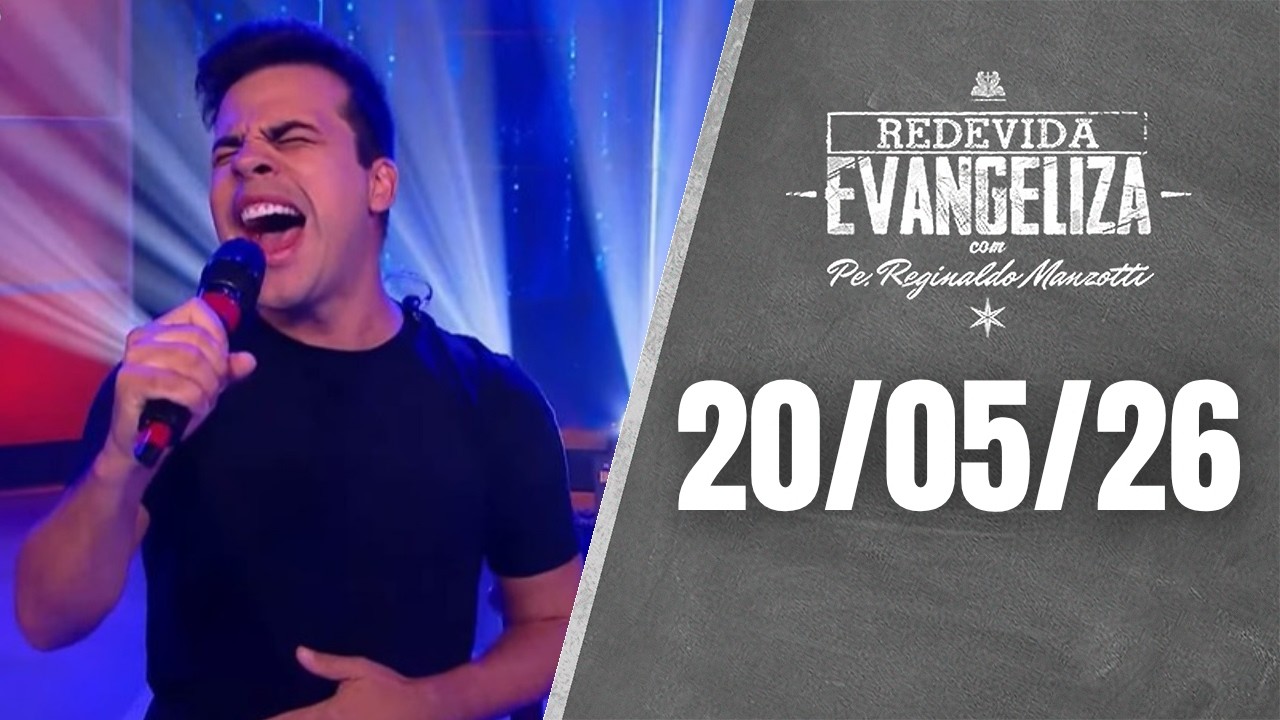 REDEVIDA Evangeliza - 20/05/2026 - YouTube
