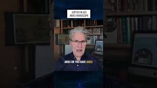 Aries: Jupiter Gives You the Courage to Go After What You Want | Christopher Renstrom