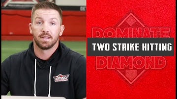 What should you do when you have 2 strikes in baseball?
