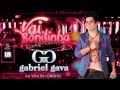 Gabriel Gava - Vai Bonitinha (Oficial - Ao Vivo Em Goiânia)