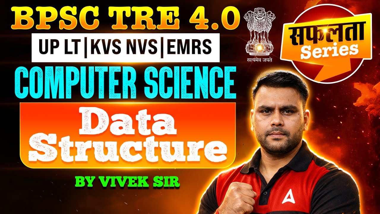 BPSC TRE 4.0/LT Grade/KVS NVS/EMRS Computer Science Classes | Computer Data Structure Concept & Que.