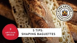 5 Tips: Shaping Baguettes