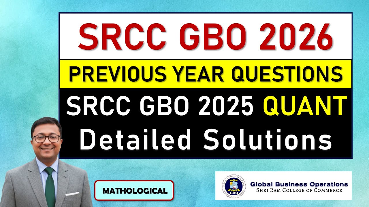 SRCC GBO 2025 Quantitative Aptitude Solutions || SRCC GBO 2026 Previous Year Questions Series