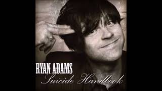 Ryan Adams - Cry On Demand (from Suicide Handbook / Demolition)