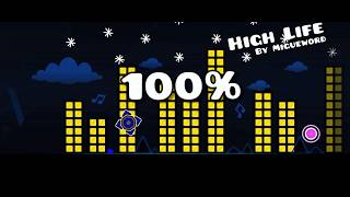 High Life by: Migueword 100%  2016 Level