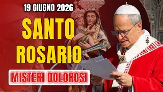 Santo Rosario 19 Giugno 2026 | Misteri Dolorosi: Il Sacro Cuore di Gesù Guarisce le Tue Ferite