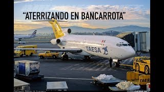 Aterrizando en bancarrota - TAESA