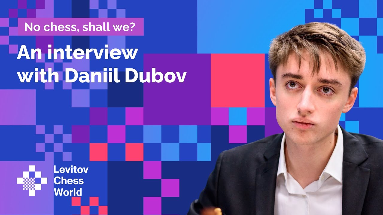 An interview with Daniil Dubov // The chess world after the pandemic 