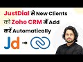 How to Add New Clients from JustDial to Zoho CRM Automatically