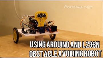 OBSTACLE AVOIDING ROBOT USING ARDUINO AND L298N