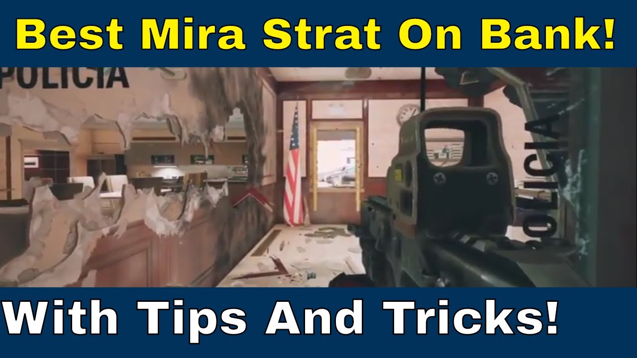 The Best Mira Strat On Bank! - Rainbow Six Siege Tips & Tricks (Mira ...