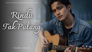 Download Lagu RINDU TAK PULANG - LAGU SLOW ROCK MELAYU PALING SEDIH - TERBARU \u0026 TERBAIK 2026 MP3