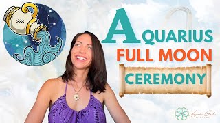 Aquarius Full Moon Ceremony | Light Language & Sound Healing with Veronica Parks