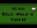 Golo molo g track 03 the alchemist  ep dope tot x niraj nawab  jandi c naar golo molo g  punjabi