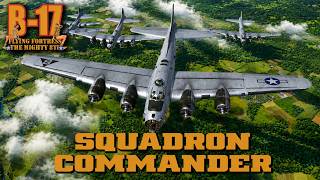 B-17 Flying Fortress: The Mighty 8th Redux | Squadron Commander - #29 -Deadly Flak !