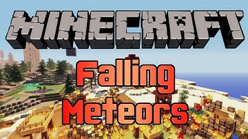 Minecraft - Mod: FALLING METEORS | Explosions, Kittys & MORE!