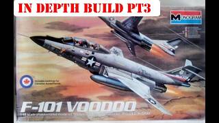 In Depth Build: 1/48 Monogram CF-101 Pt3